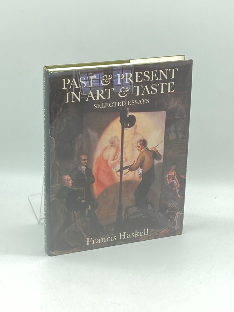 Past and Present in Art and Taste Selected Essays