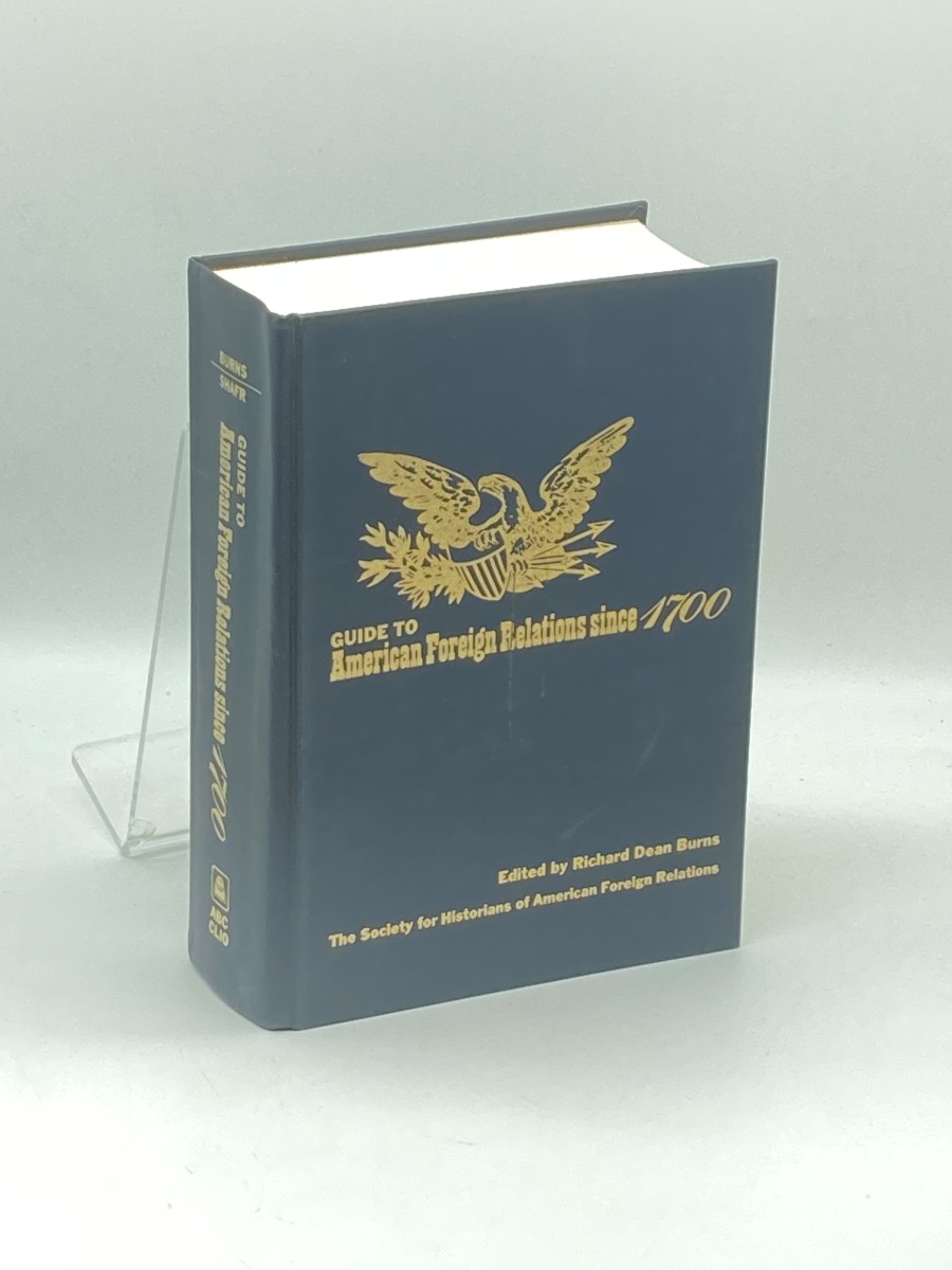 Guide to American Foreign Relations Since 1700
