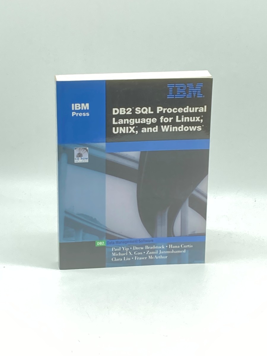 DB2 SQL Procedural Language for Linus, Unix, and Windows (CD Included)
