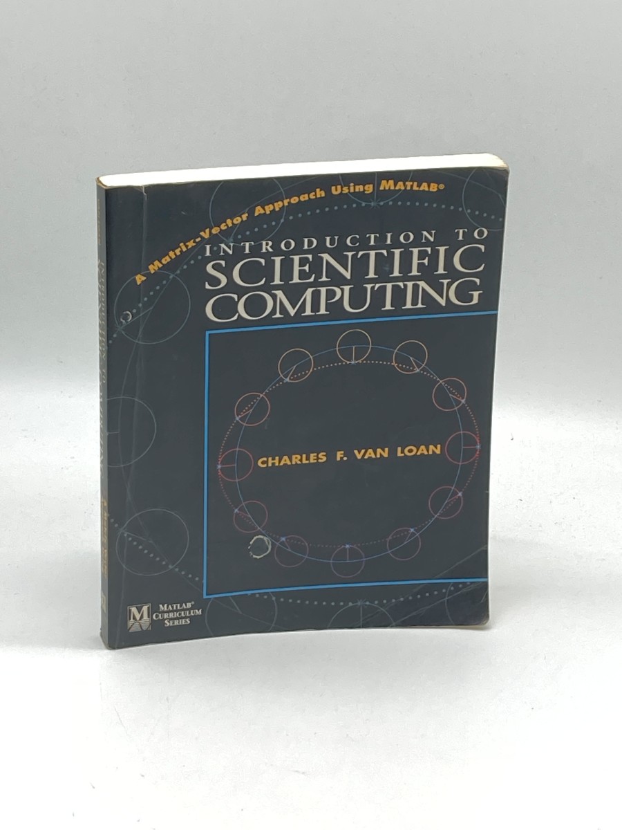 Introduction to Scientific Computing A Matrix Vector Approach Using MATLAB