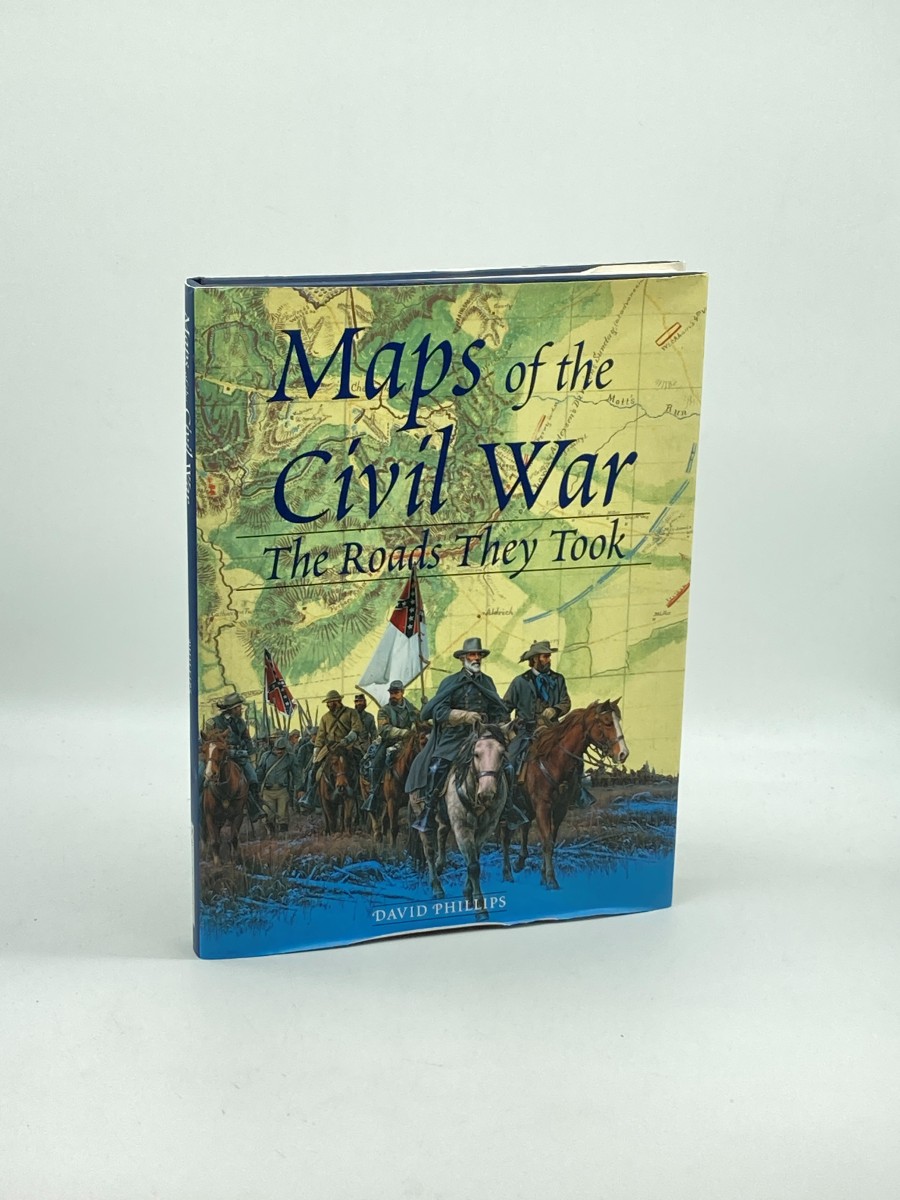 Maps of the Civil War (First Printing) The Roads They Took