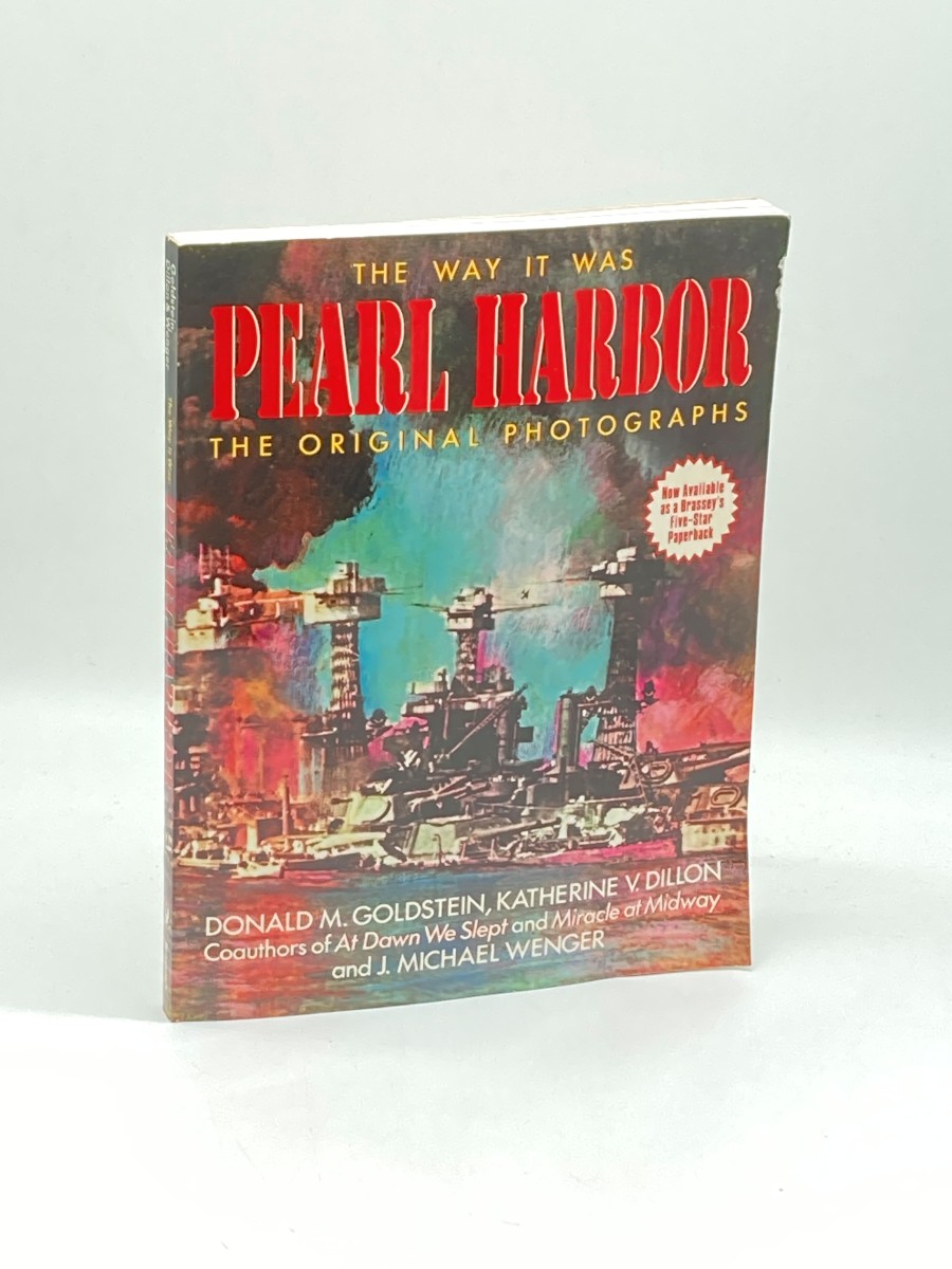 The Way it Was Pearl Harbor, the Original Photographs