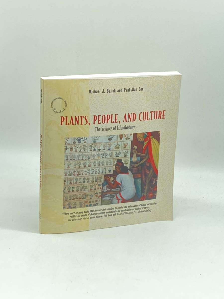 Plants, People, and Culture (First Printing) The Science of Ethnobotany