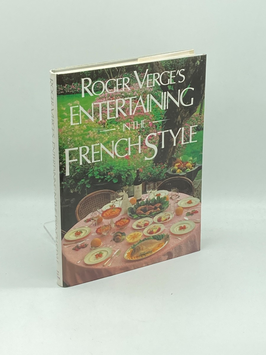 Roger Verge's Entertaining in the French Style (Signed)