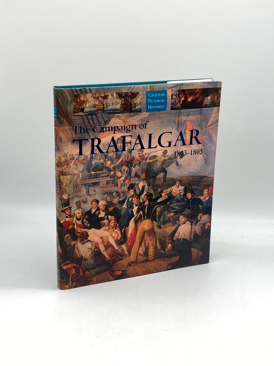 Image for The Campaign of Trafalgar 1803-1805 The Campaign of Trafalgar 1803-1805