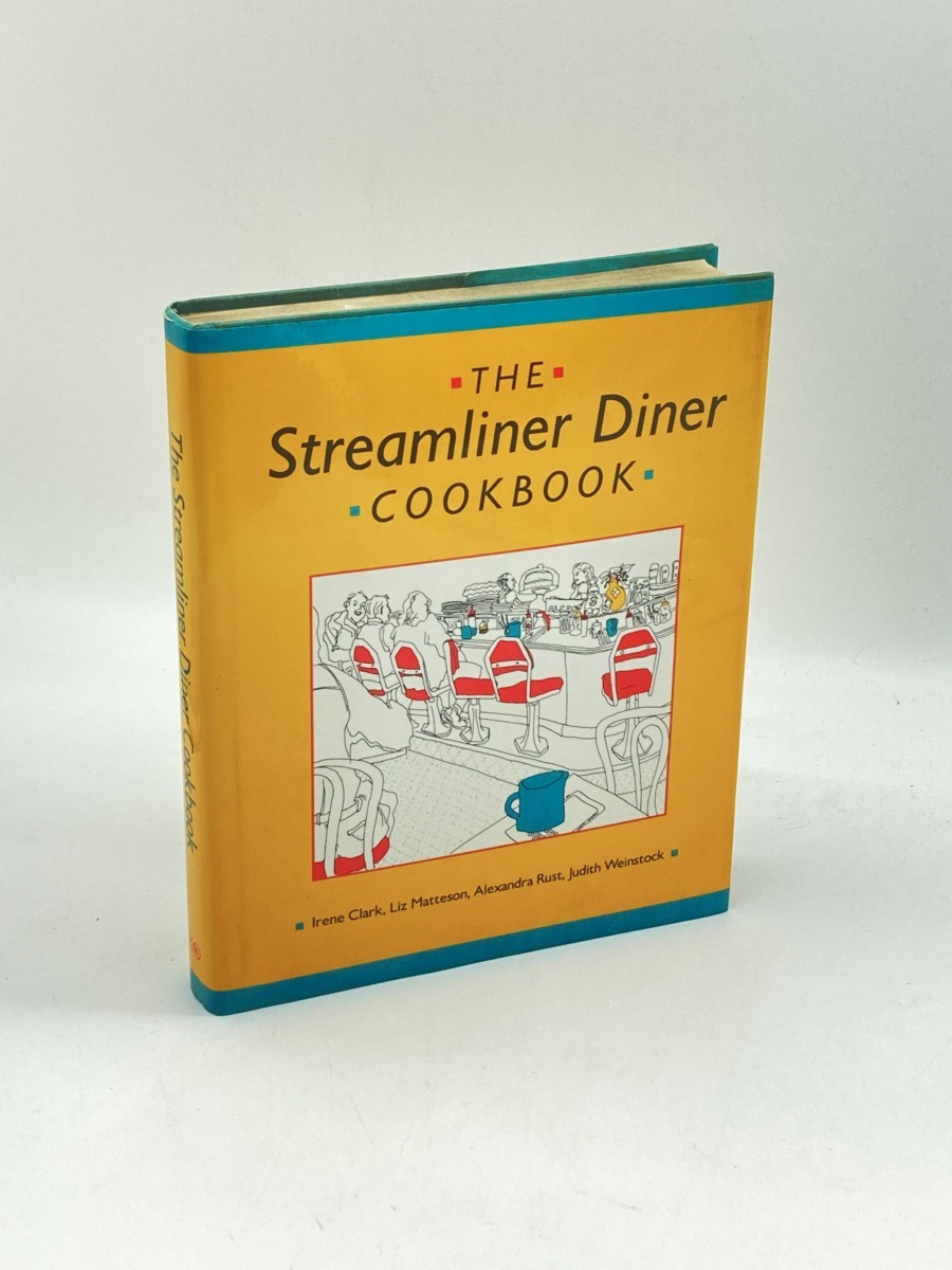 Image for The Streamliner Diner Cookbook The Streamliner Diner Cookbook