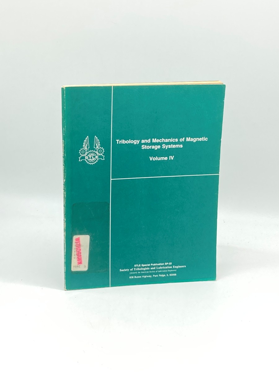 Tribology and Mechanics of Magnetic Storage Systems Volume IV