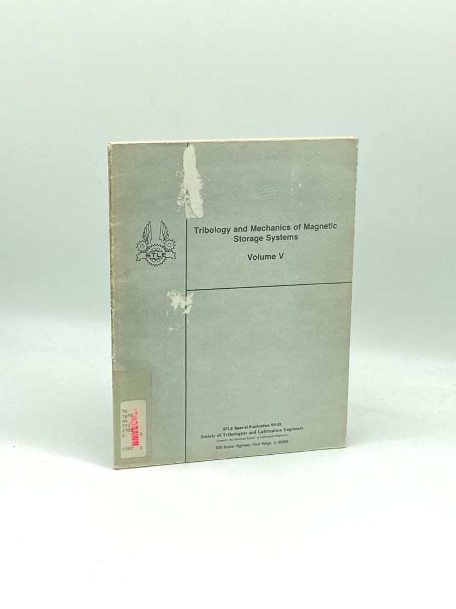 Tribology and Mechanics of Magnetic Storage Systems Volume V
