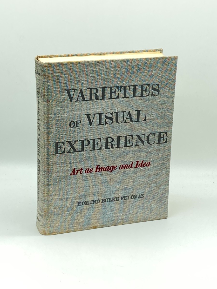 Varieties of Visual Experience Art As Image and Idea