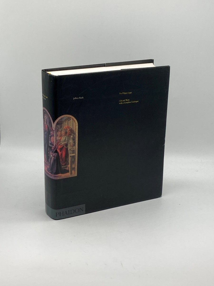 Fra Filippo Lippi Life and Work, with a Complete Catalogue