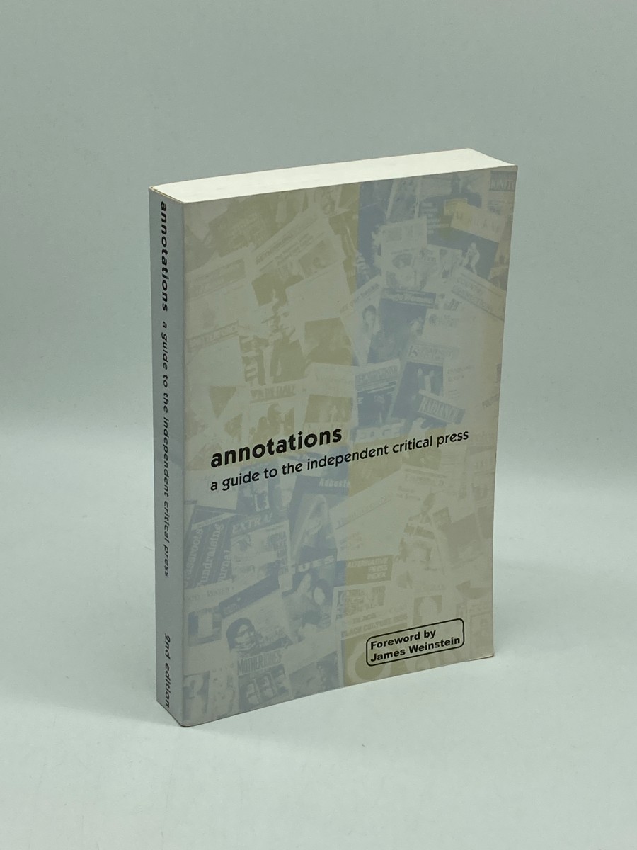 Annotations A Guide to the Independent Critical Press