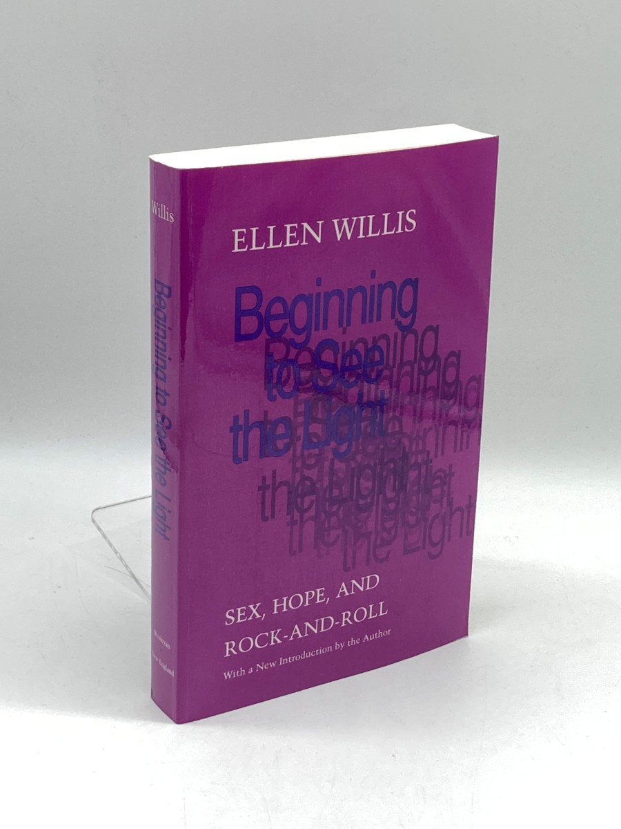 Beginning to See the Light Sex, Hope, and Rock-And-Roll