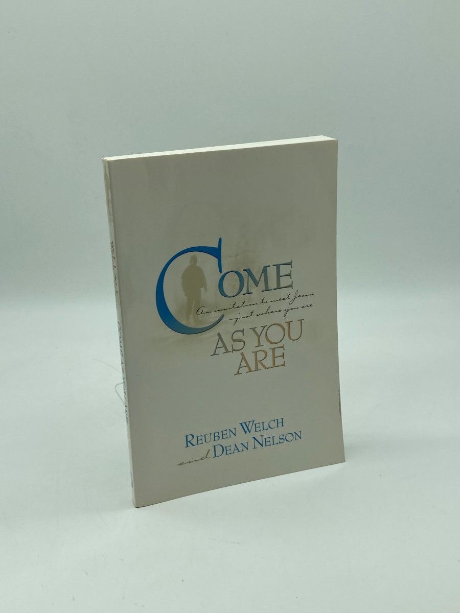 Come As You Are An Invitation to Meet Jesus--Just Where You Are