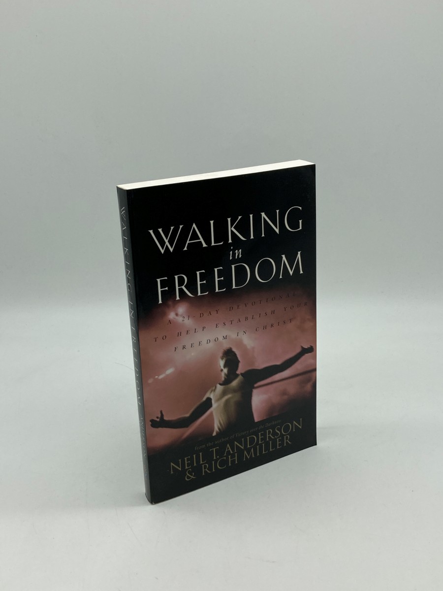 Walking in Freedom a 21 Day Devotional to Help Establish Your Freedom in Christ (First Printing) A 21-Day Devotional to Help Establish Your Freedom in Christ