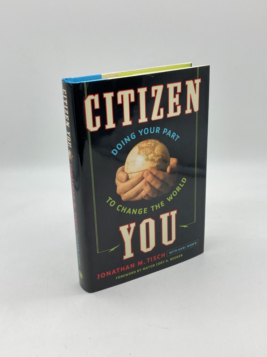 Citizen You (First Printing) Doing Your Part to Change the World