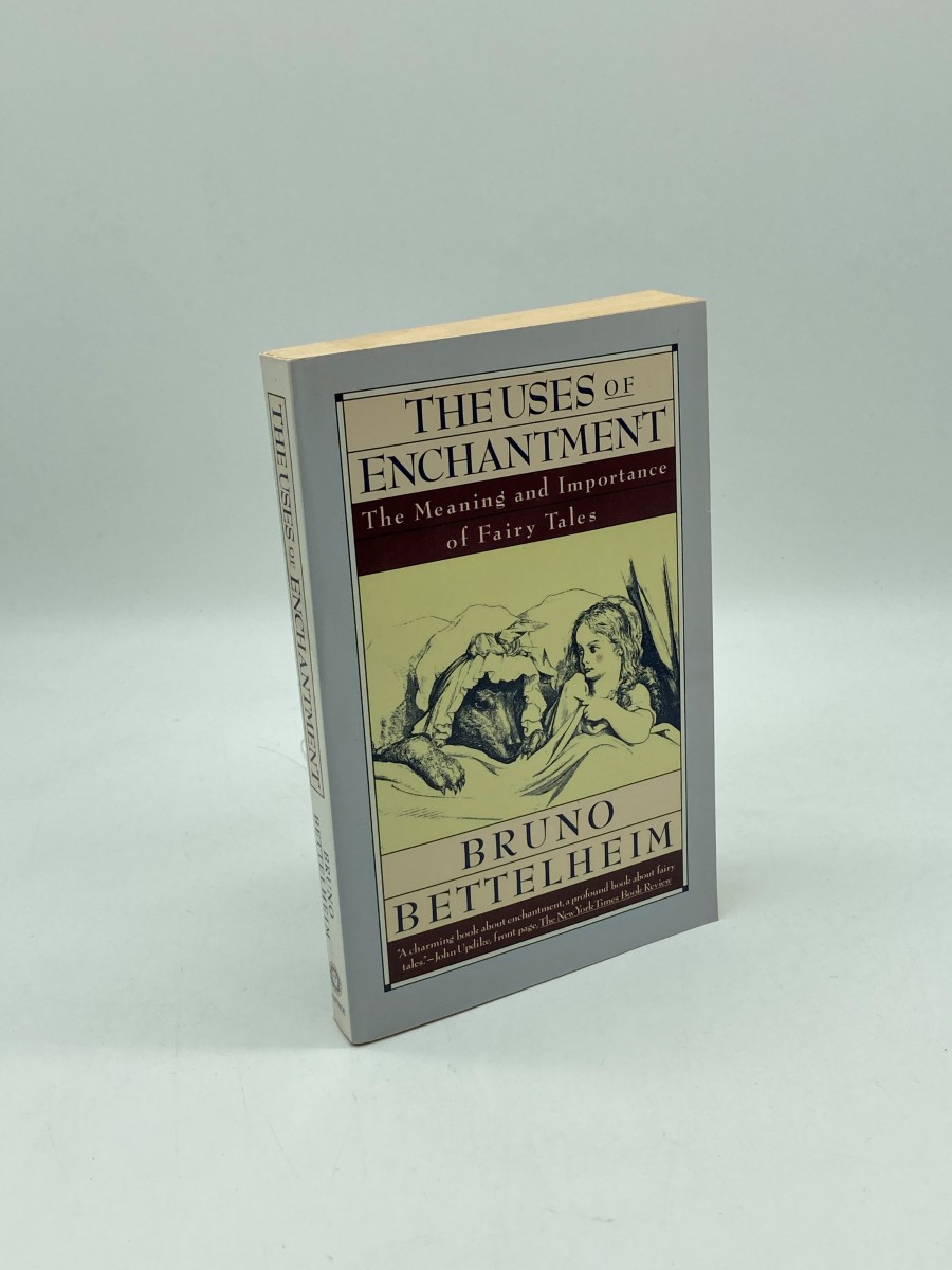 The Uses of Enchantment The Meaning and Importance of Fairy Tales