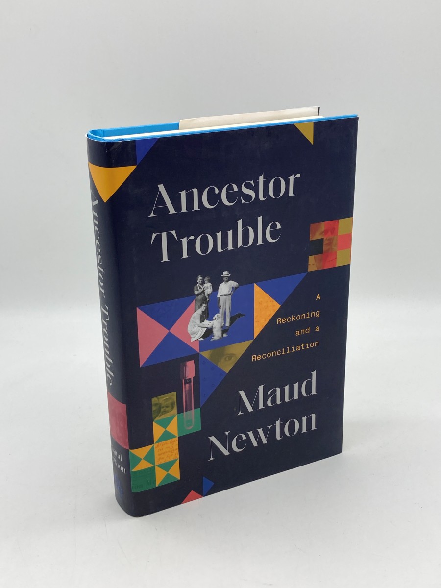 Ancestor Trouble (First Printing) A Reckoning and a Reconciliation