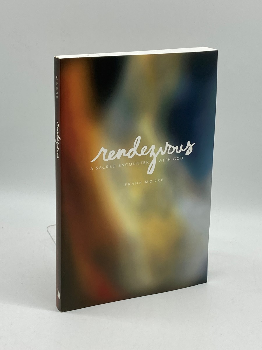 Rendezvous A Sacred Encounter with God