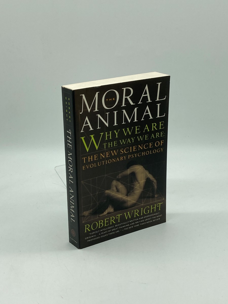 The Moral Animal Why We Are, the Way We Are: the New Science of Evolutionary Psychology