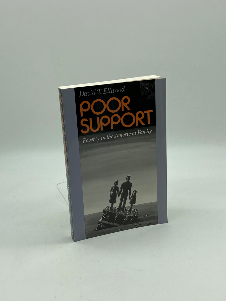 Poor Support Poverty in the American Family