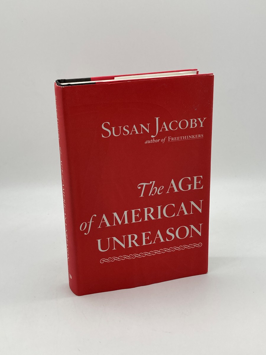The Age of American Unreason (First Printing)