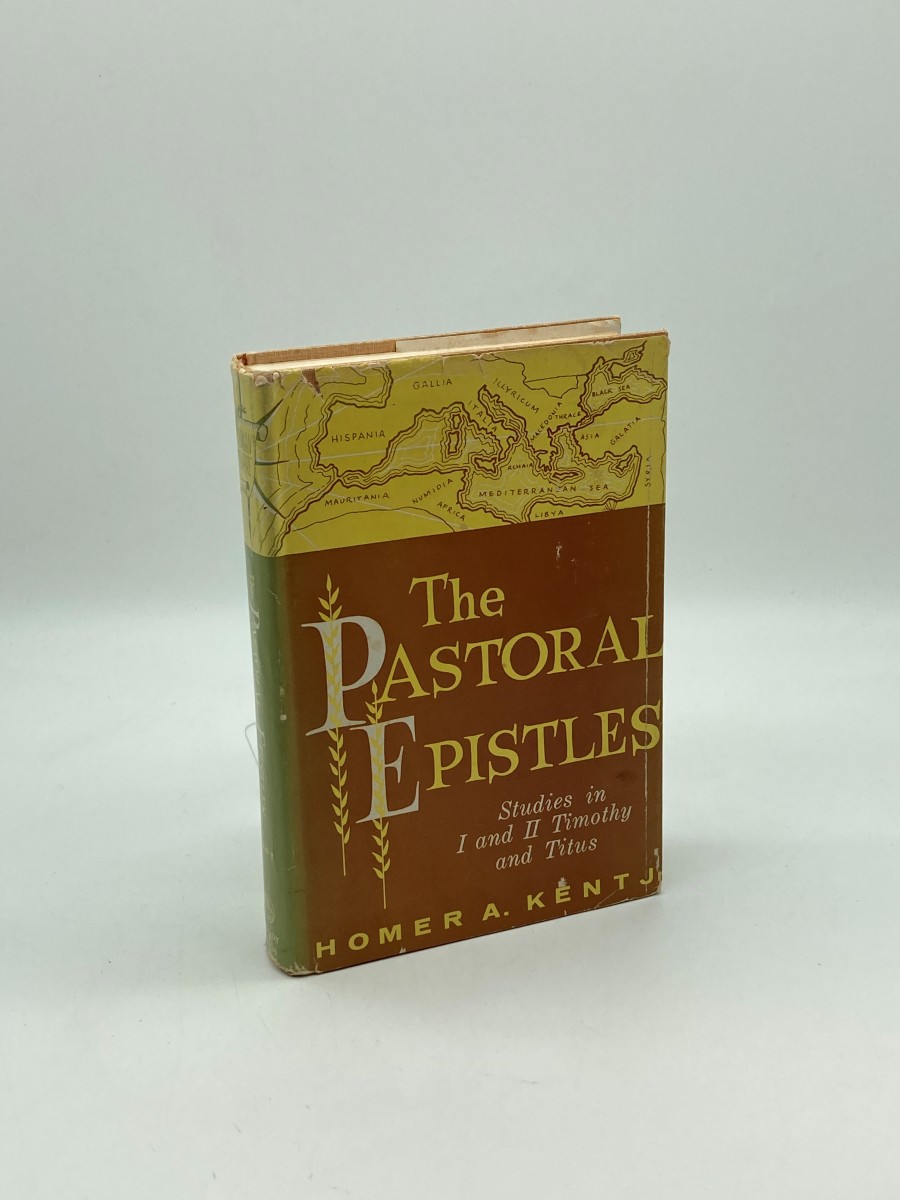 The Pastoral Epistles Studies in I and II Timothy and Titus