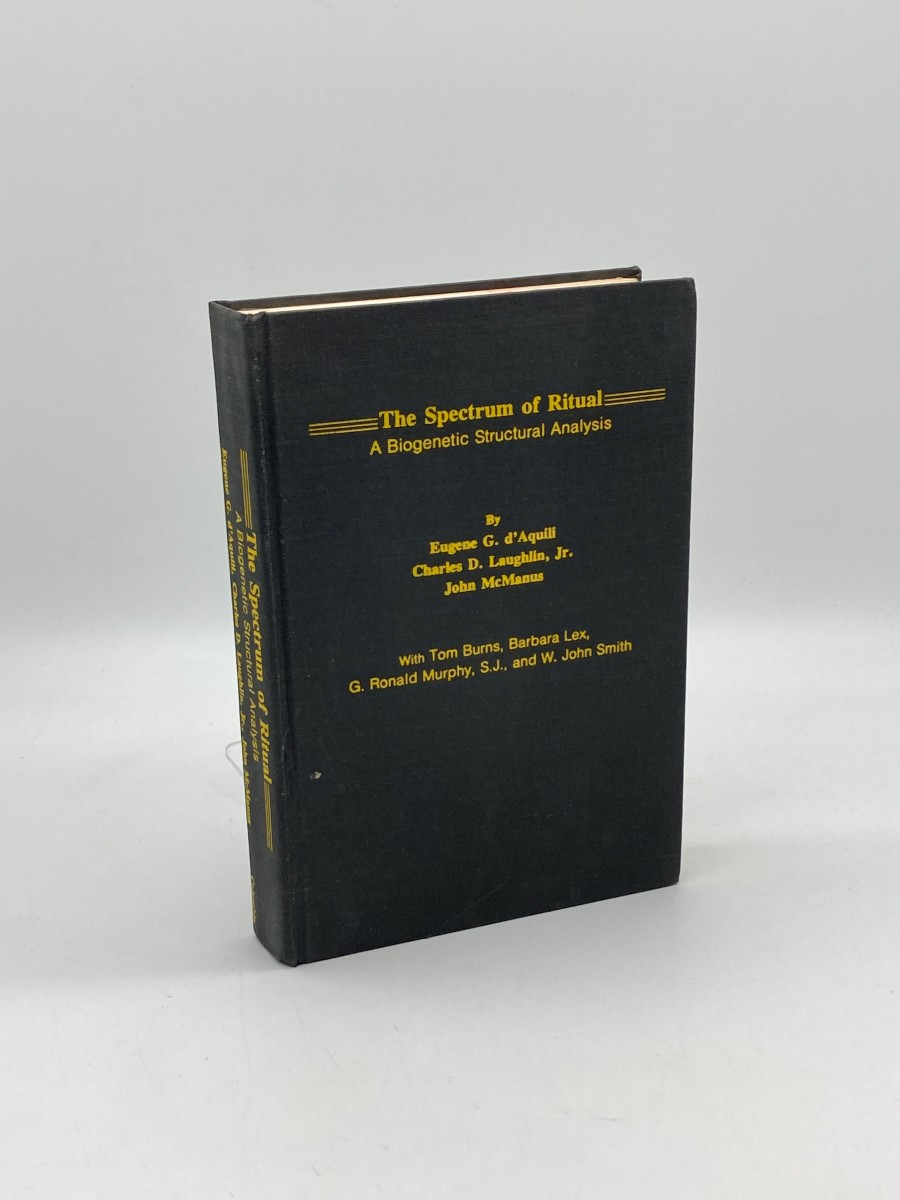 Image for The Spectrum of Ritual A Biogenetic Structural Analysis The Spectrum of Ritual A Biogenetic Structural Analysis