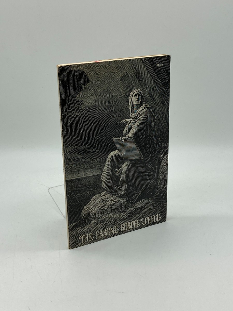 Essene Gospel of Peace, Book 1 The Third Century Aramaic Manuscript and Old Slavonic Texts