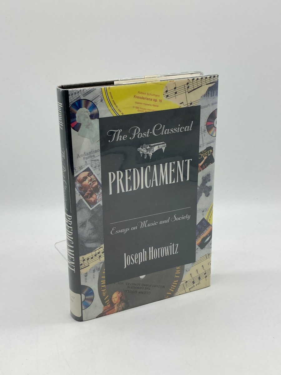 Image for The Post-Classical Predicament (First Printing) Essays on Music and Society The Post-Classical Predicament (First Printing) Essays on Music and Society