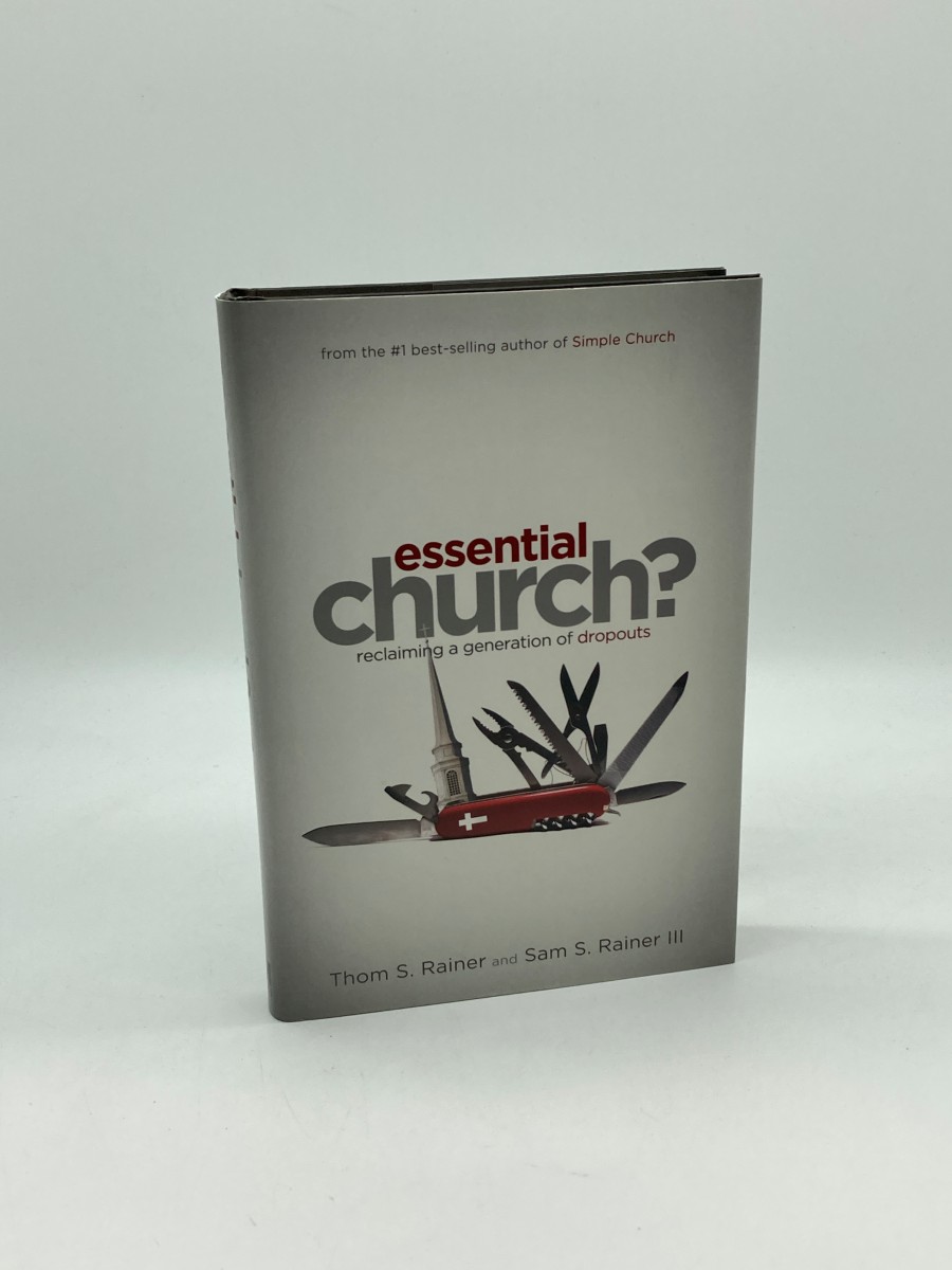 Image for Essential Church (First Printing) ; Reclaiming a Generation of Dropouts Essential Church (First Printing) ; Reclaiming a Generation of Dropouts