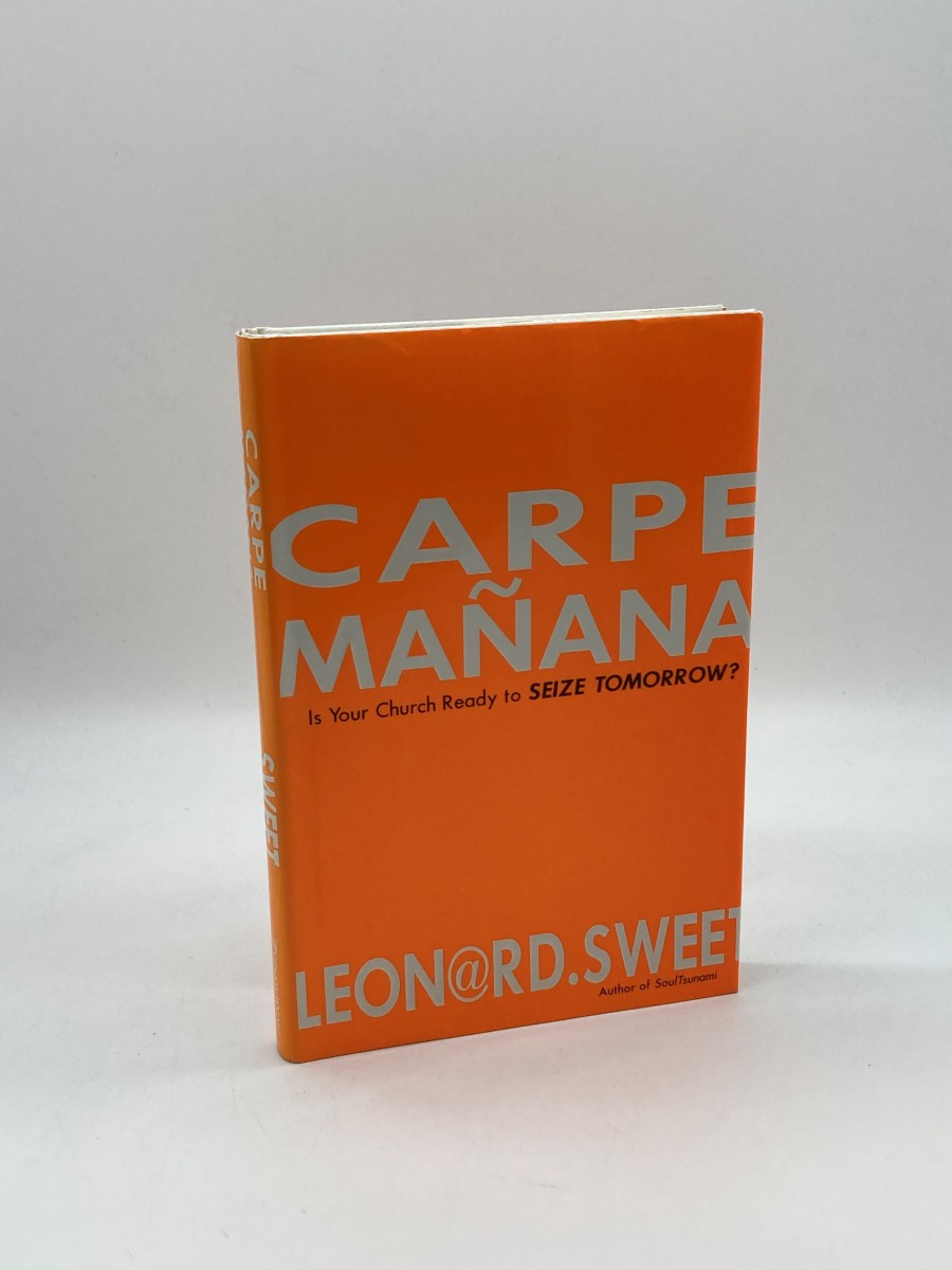 Carpe Maana (First Printing) Is Your Church Ready to Seize Tomorrow