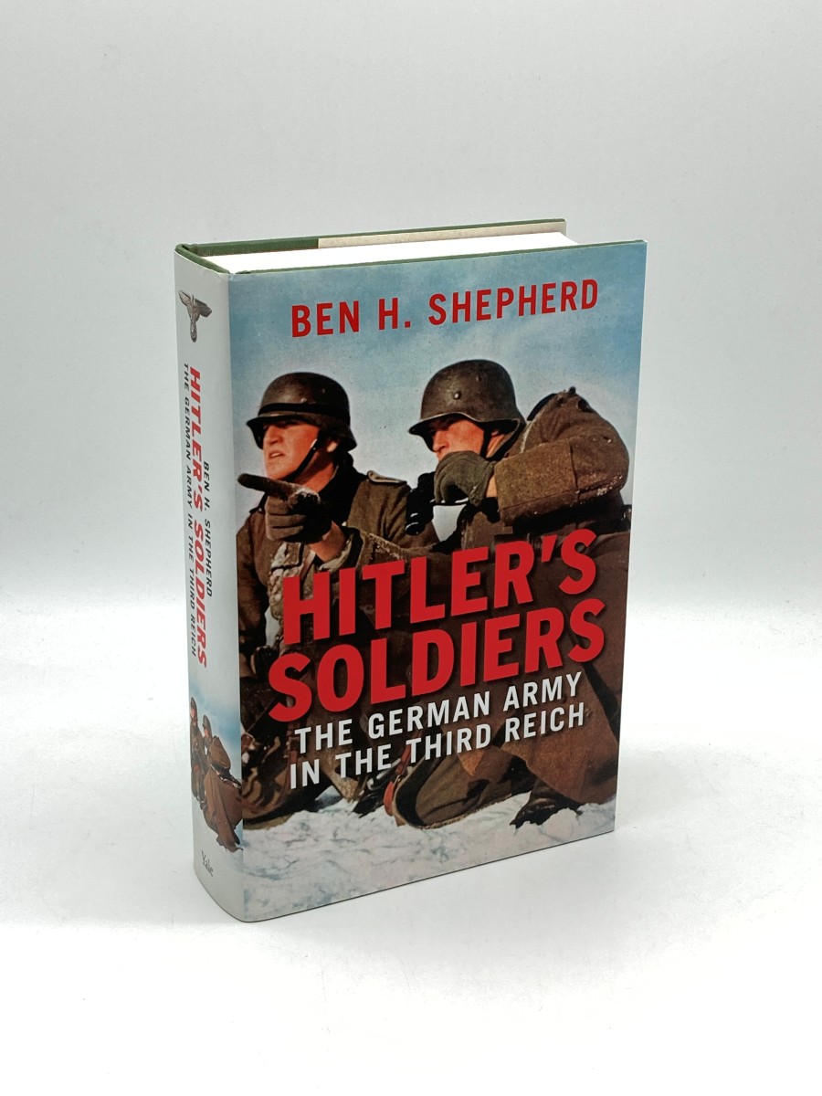 Hitler's Soldiers (First Printing) The German Army in the Third Reich
