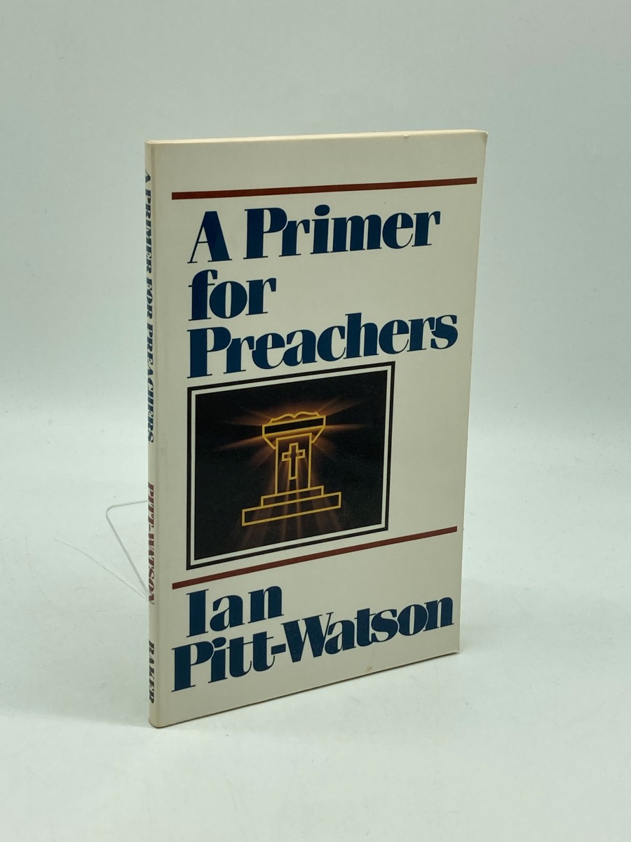 A Primer for Preachers