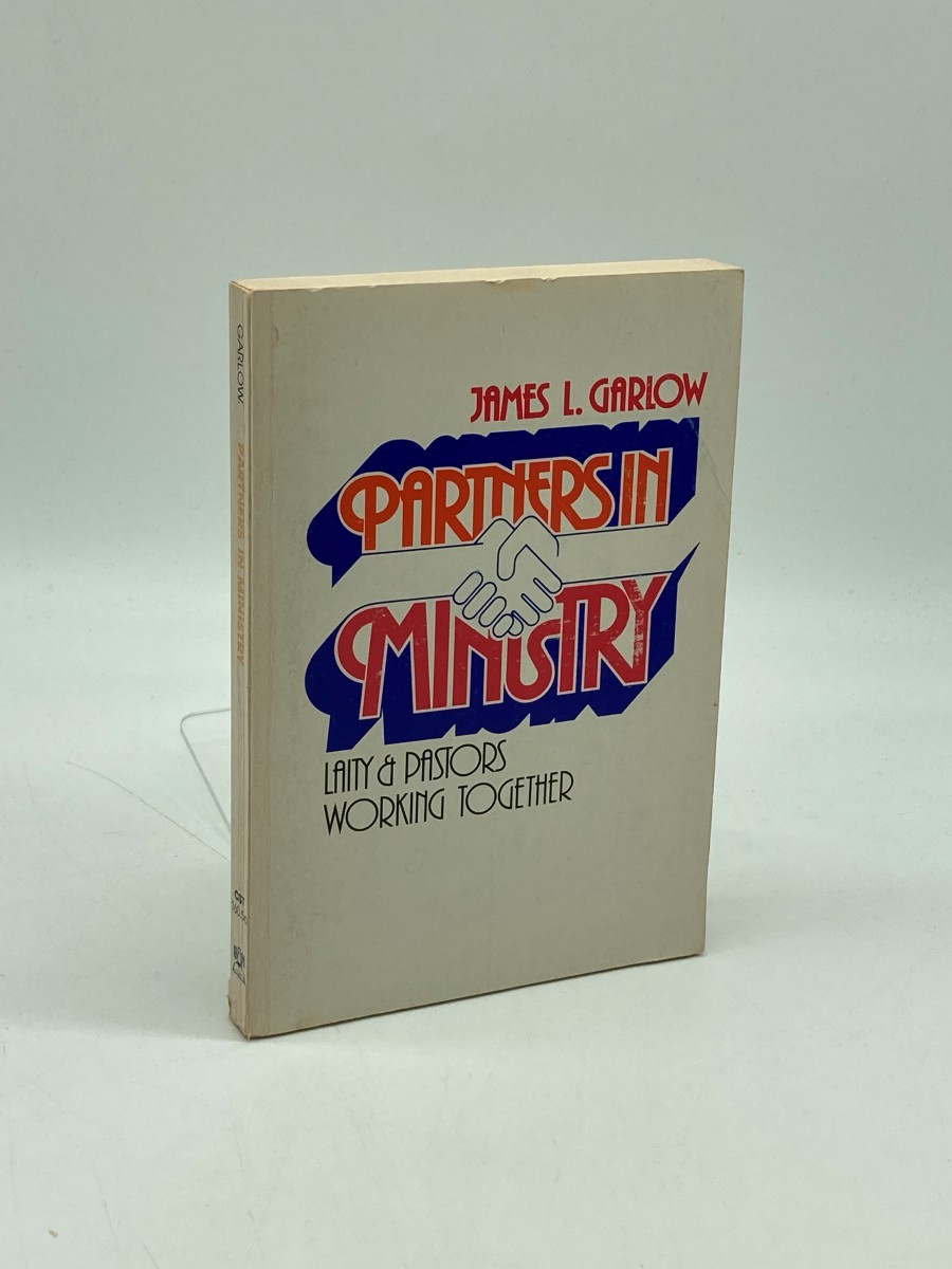 Partners in Ministry Laity and Pastors Working Together