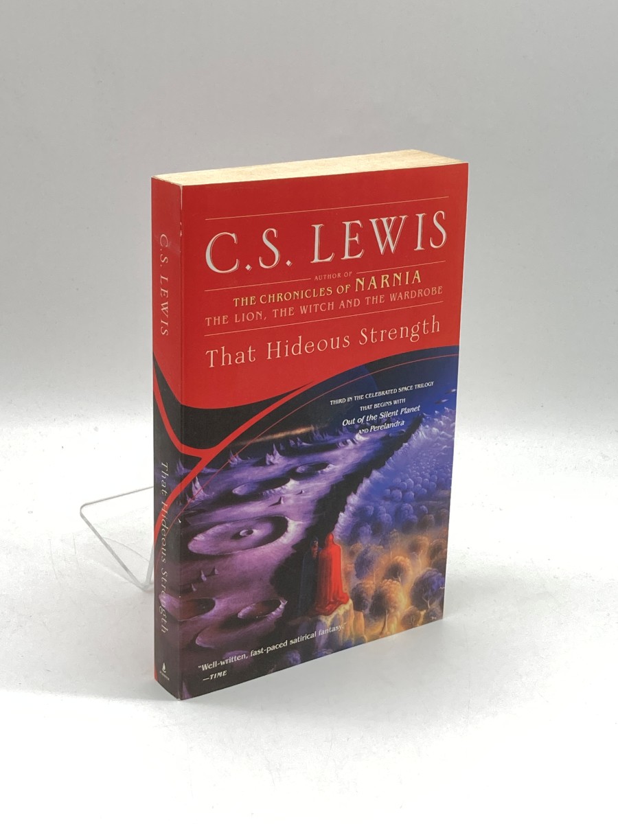 That Hideous Strength A Modern Fairy-Tale for Grown-Ups