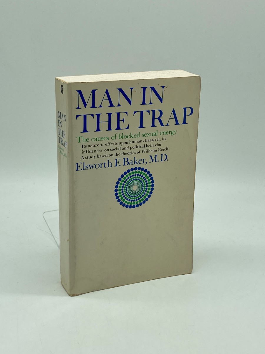 Man in the Trap The Causes of Blocked Sexual Energy