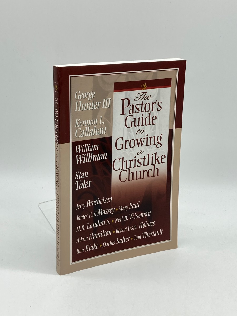 The Pastor's Guide to Growing a Christlike Church