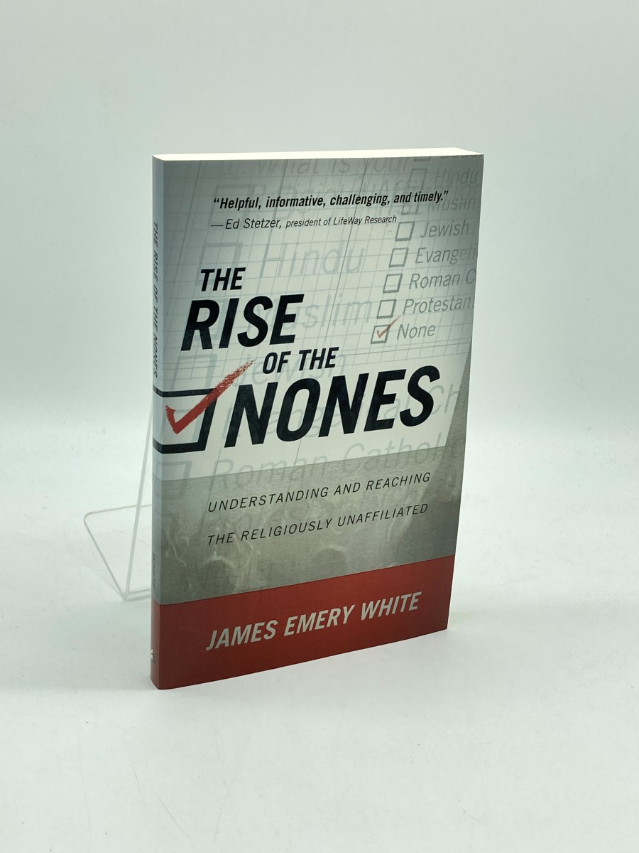 The Rise of the Nones Understanding and Reaching the Religiously Unaffiliated