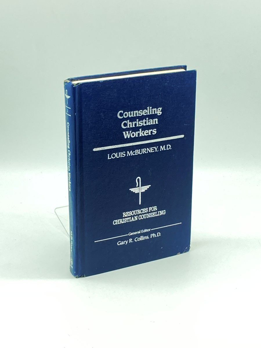 Counseling Christian Workers (First Printing) Resources for Christian Counseling