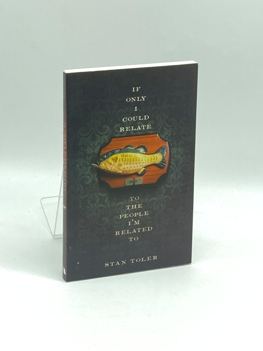 If Only I Could Relate to the People I'M Related to (Signed) (First Printing)