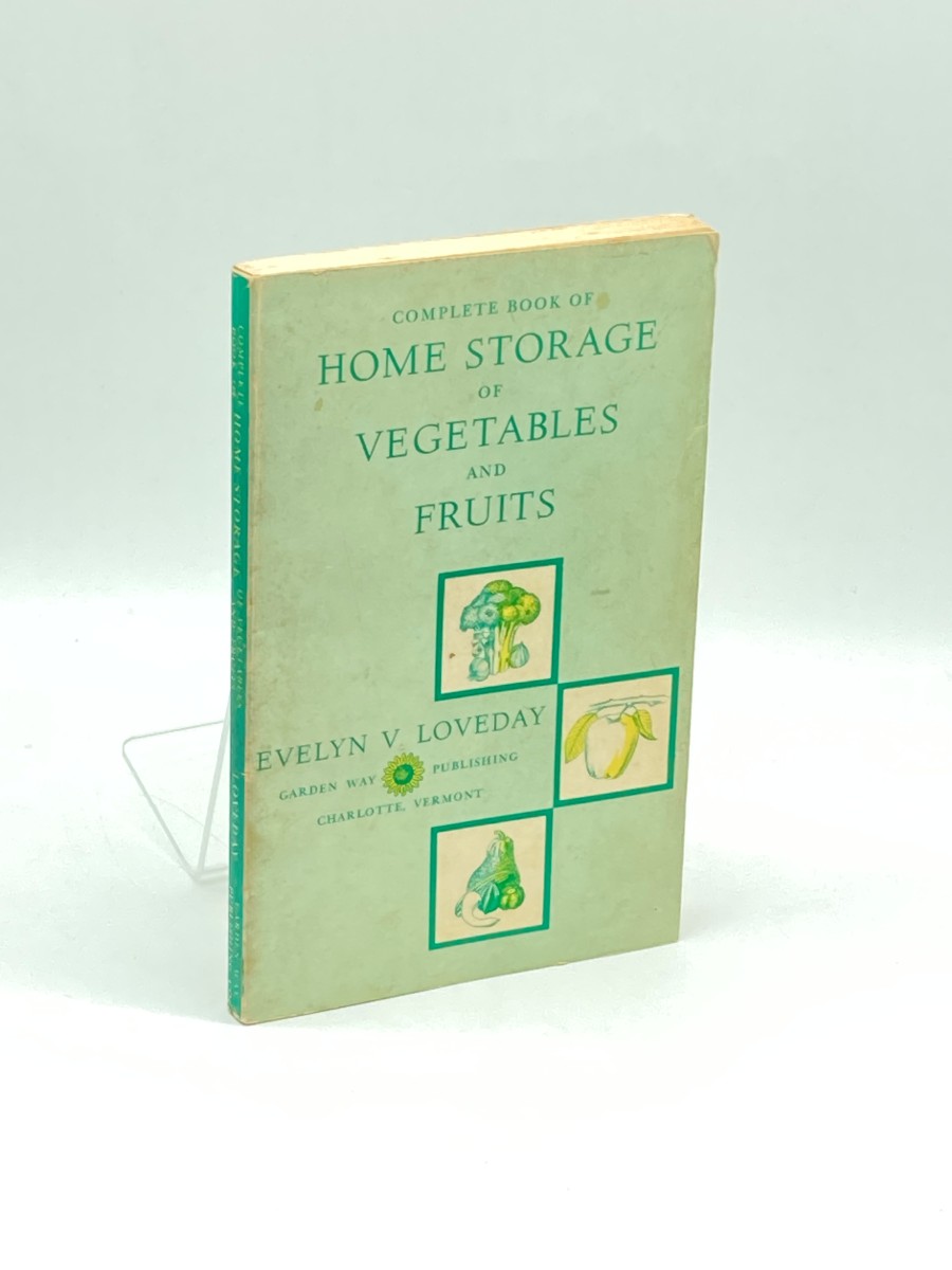 Complete Book of Home Storage of Vegetables and Fruits