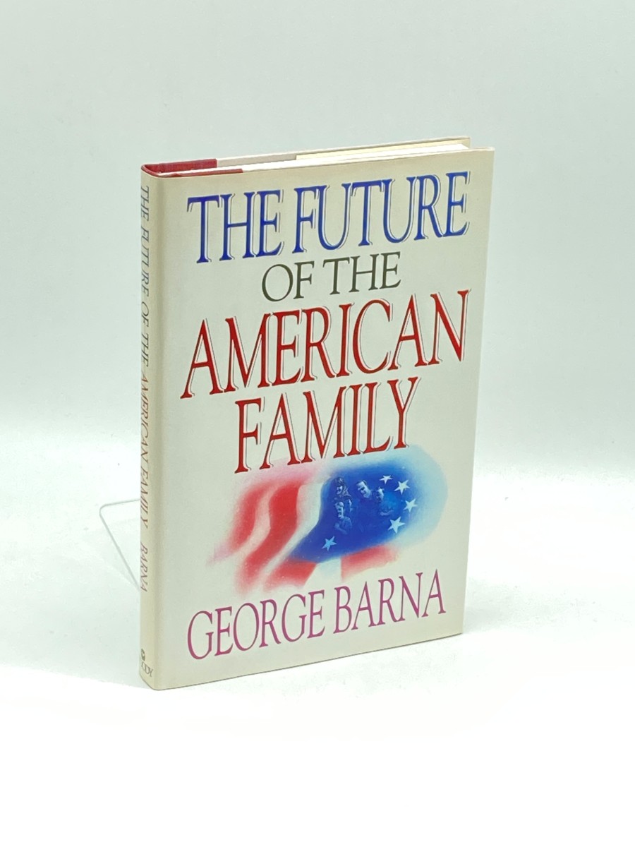 The Future of the American Family (First Printing)