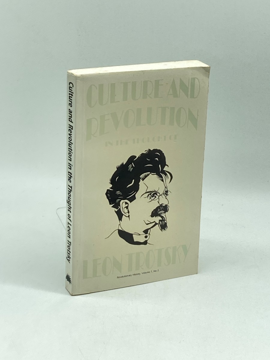 Culture and Revolution in the Thought of Leon Trotsky