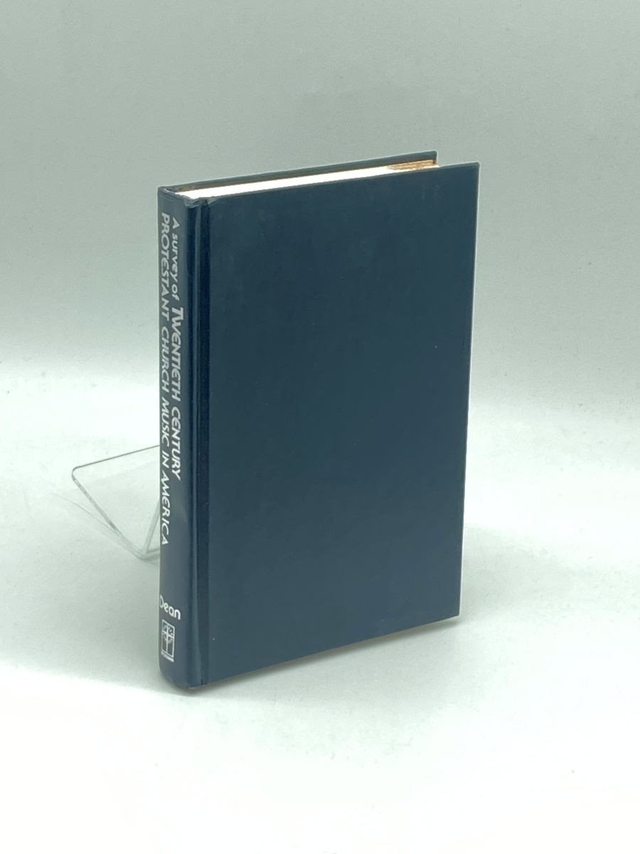 A Survey of Twentieth Century Protestant Church Music in America