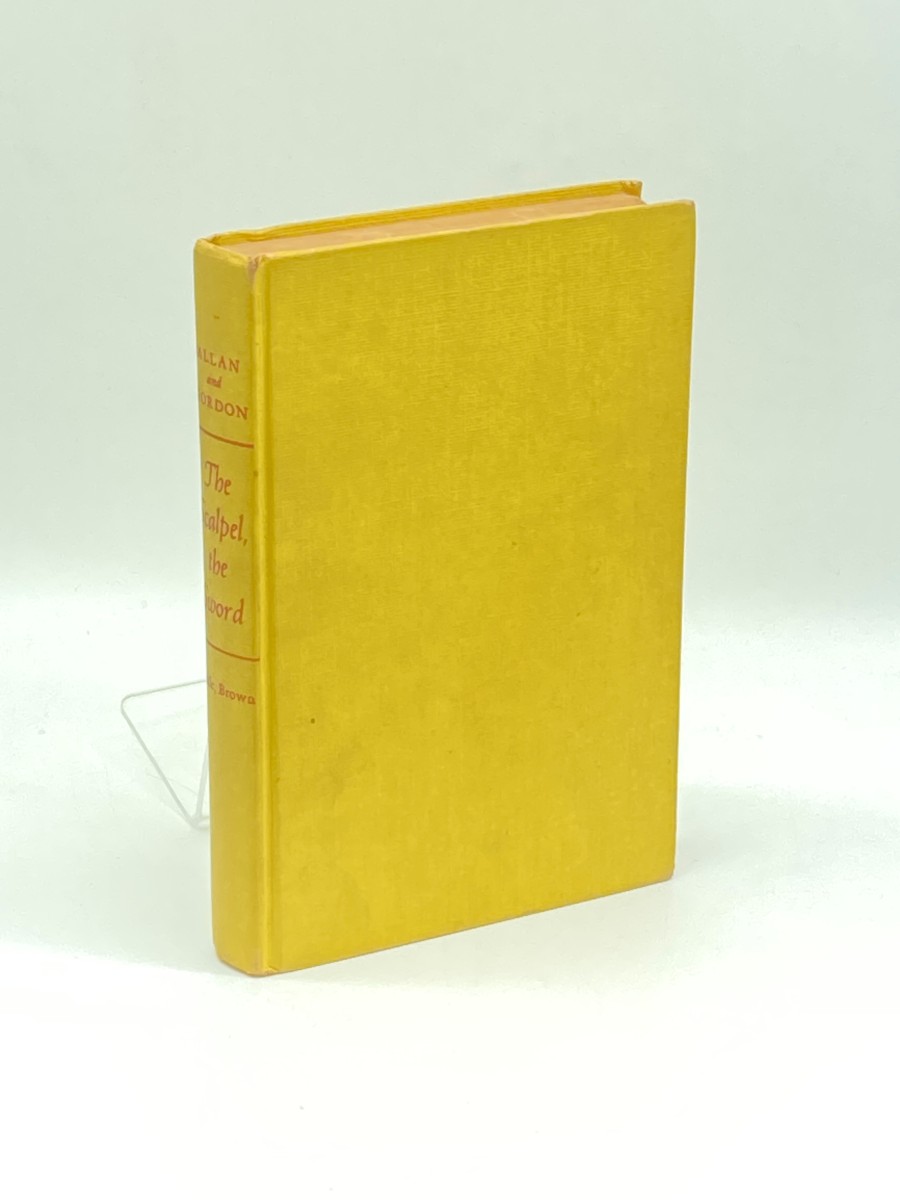 The Scalpel, the Sword The Story of Dr. Norman Bethune