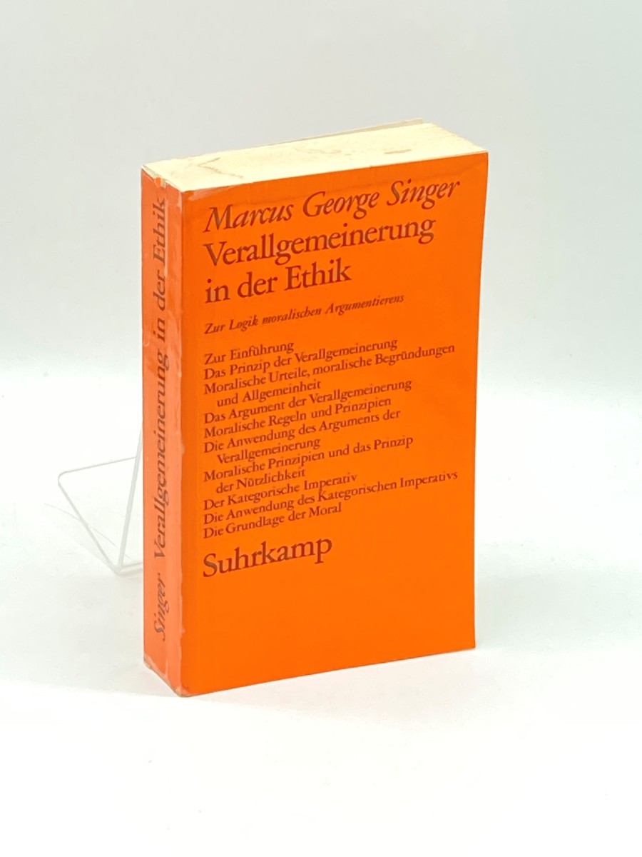 Verallgemeinerung in Der Ethik. Zur Logik Moralischen Argumentierens.