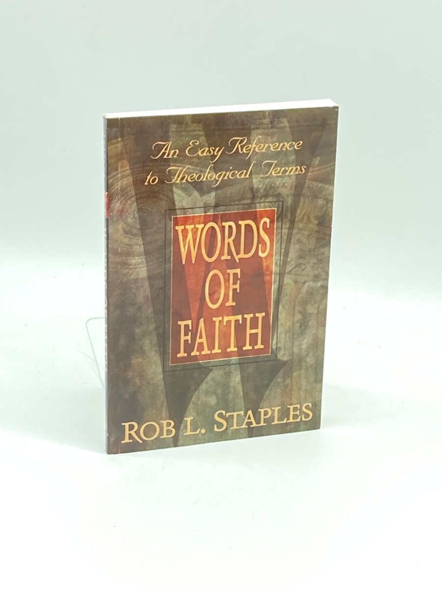 Words of Faith (First Printing) An Easy Reference to Theological Terms