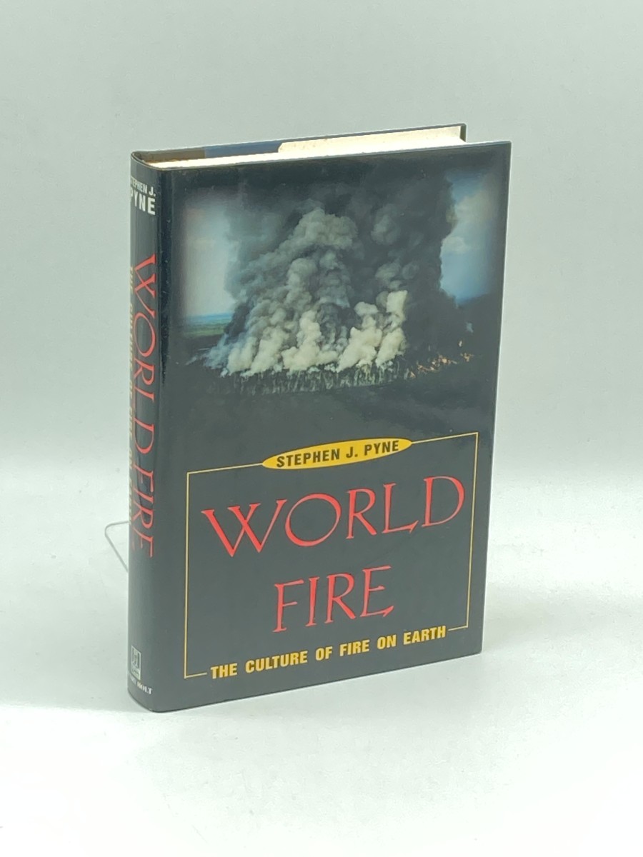 World Fire (First Printing) The Culture of Fire on Earth