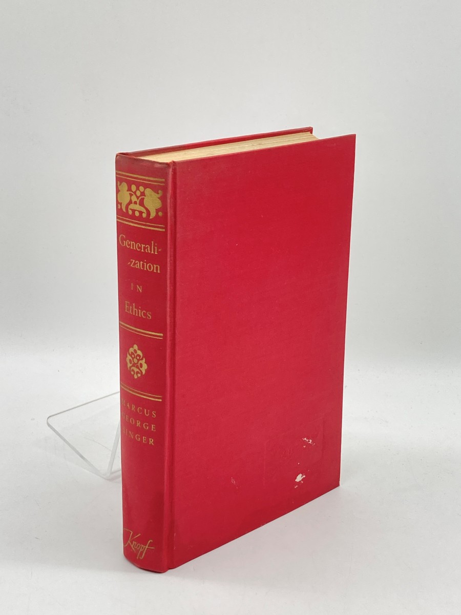 Generalization in Ethics (Signed) An Essay in the Logic of Ethics, with the Rudiments of a System of Moral Philosophy