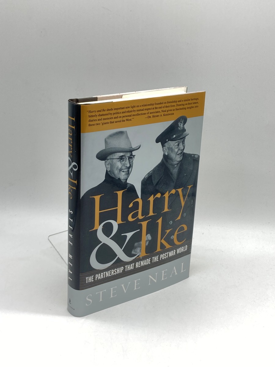 Harry and Ike (First Printing) The Partnership That Remade the Postwar World